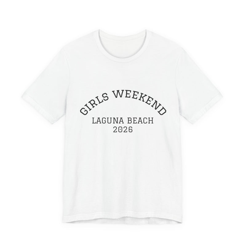 "Girls Weekend" Customizable T-Shirt for Girls Trips