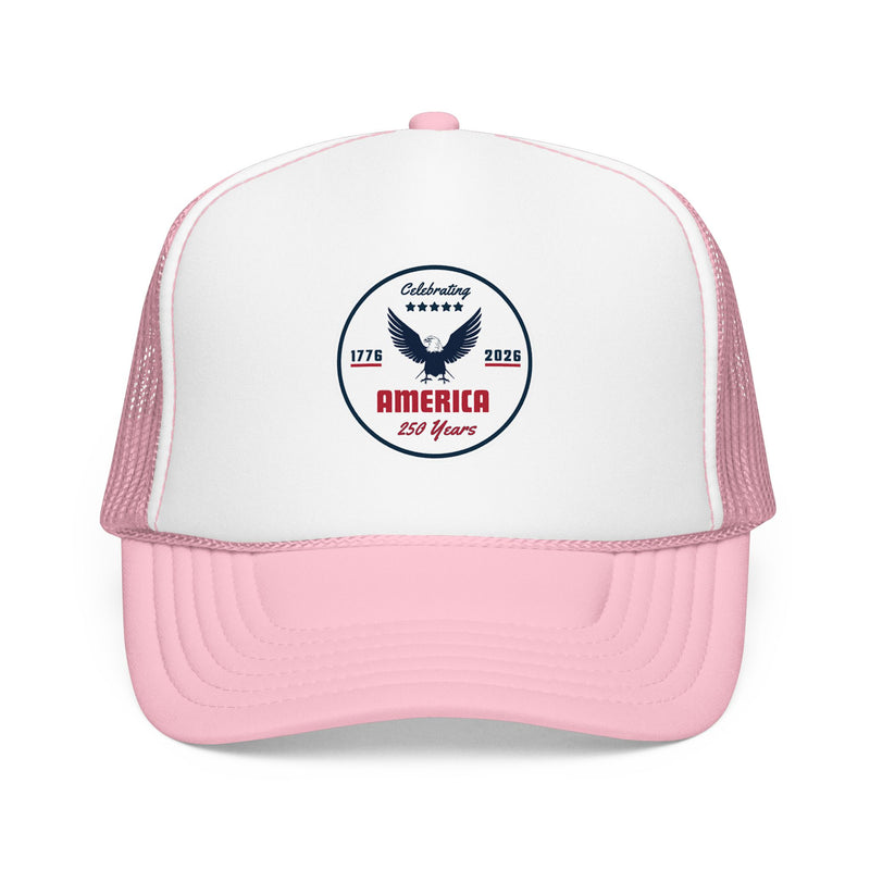 Pink trucker hat with 'Celebrating America for 250 Years' design on a white background.