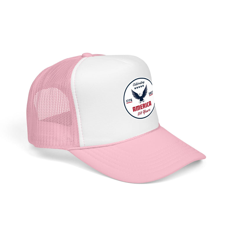 Pink trucker hat with 'Celebrating America for 250 Years' design displayed sideways on a white background.