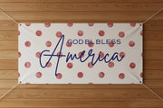 Patriotic “God Bless America” matte banner with red polka dot background, 72x36 and 48x24 inches.