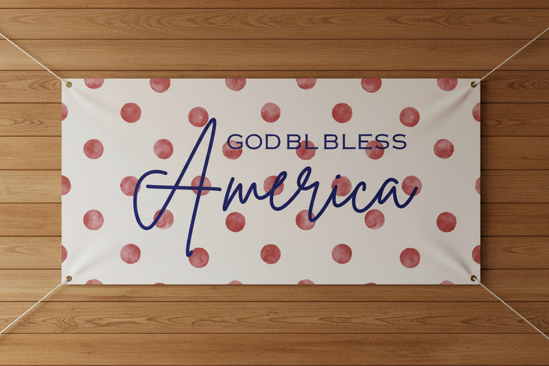 Patriotic “God Bless America” matte banner with red polka dot background, 72x36 and 48x24 inches.