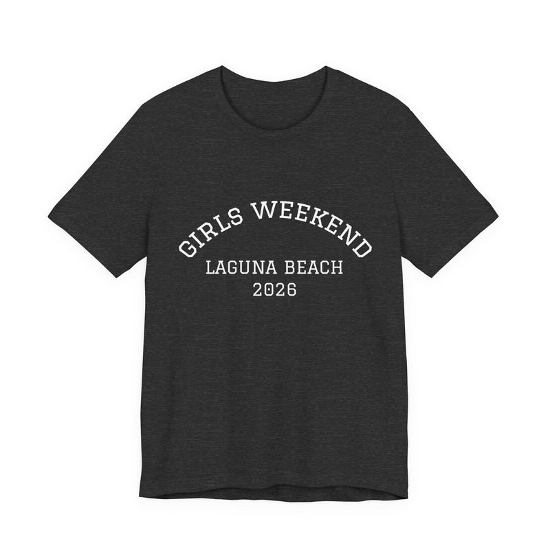 "Girls Weekend" Customizable T-Shirt for Girls Trips