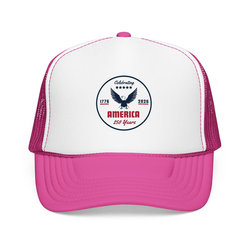 Hot pink trucker hat with 'Celebrating America for 250 Years' design on a white background.