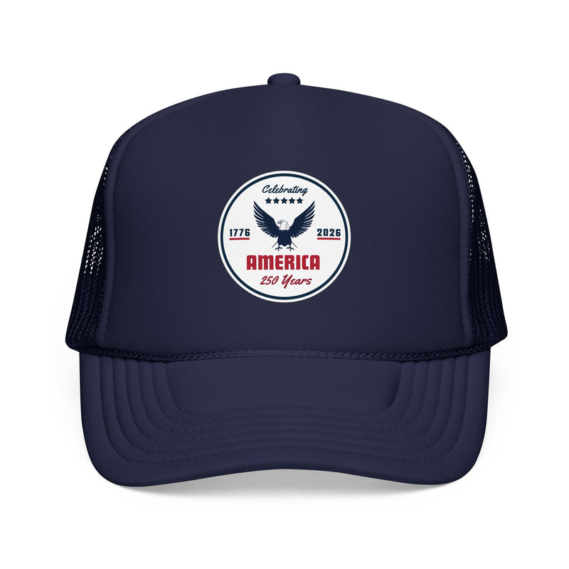 Navy blue trucker hat with 'Celebrating America for 250 Years' design on a white background.