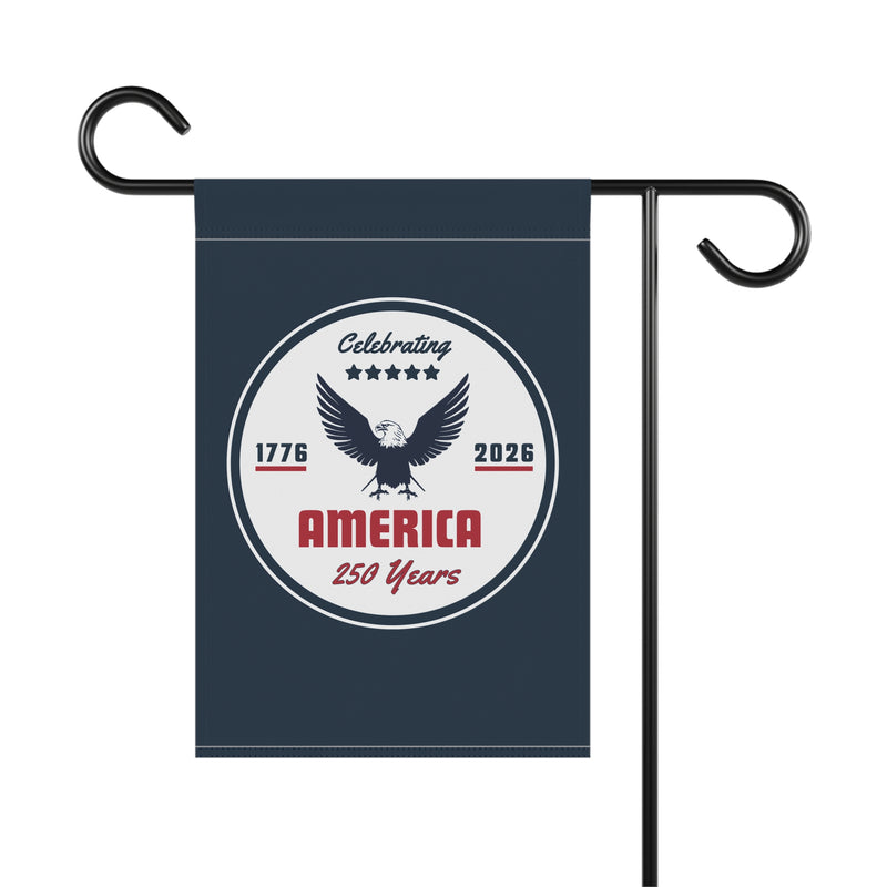 Decorative garden flag with an eagle design and text celebrating America's 250th anniversary on a white background.