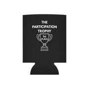 Black can cooler with 'The Participation Trophy 1st Place' text and trophy graphic on a white background.