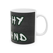'Trophy Husband' Mug second side view.