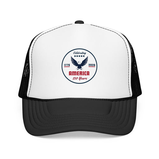 White and black trucker hat with 'Celebrating America for 250 Years' design on a white background.