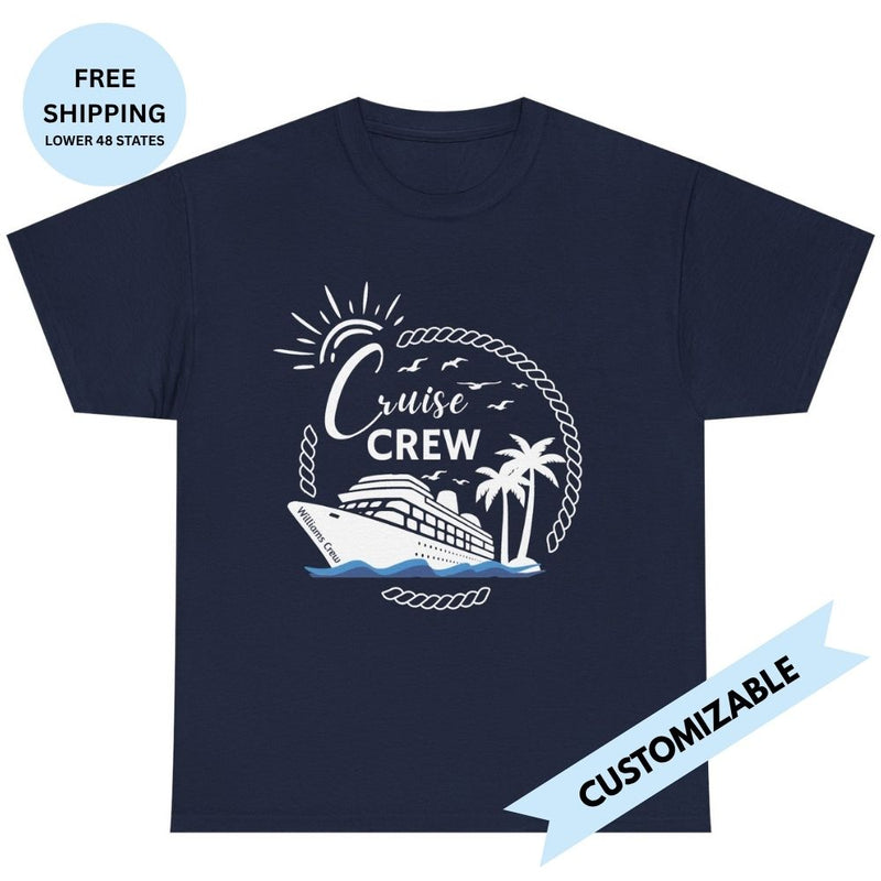 Customizable "Cruise Crew" T-Shirt with Group or Family Name