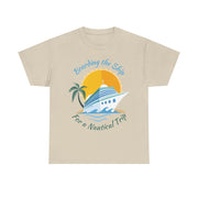Board The Ship For A Nautical Trip Cruise T-Shirt - T-Shirt | The Party Framework