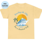 Board The Ship For A Nautical Trip Cruise T-Shirt - T-Shirt | The Party Framework