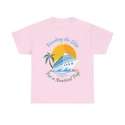 Board The Ship For A Nautical Trip Cruise T-Shirt - T-Shirt | The Party Framework