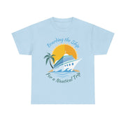 Board The Ship For A Nautical Trip Cruise T-Shirt - T-Shirt | The Party Framework