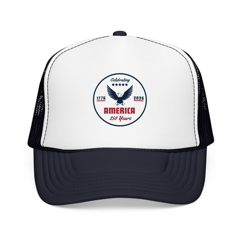 "Celebrating America 250 Years" Foam Trucker Hat Cap - Hats | The Party Framework