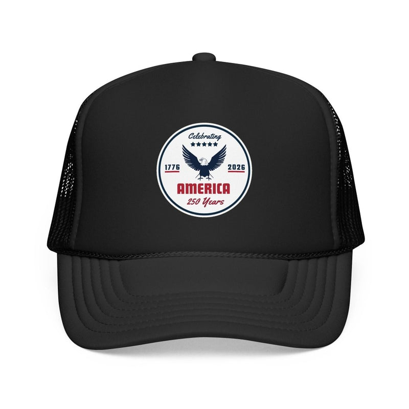 "Celebrating America 250 Years" Foam Trucker Hat Cap - Hats | The Party Framework
