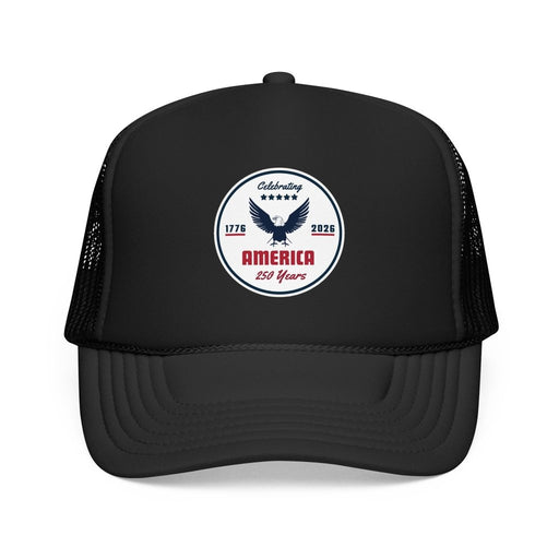 "Celebrating America 250 Years" Foam Trucker Hat Cap - Hats | The Party Framework