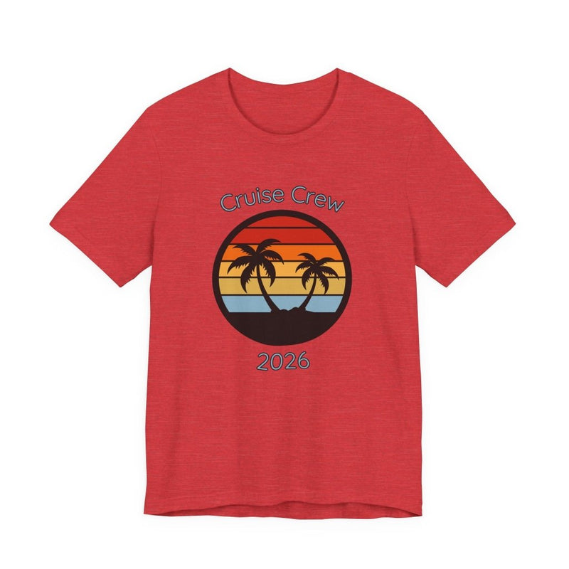 Cruise Crew 2026 Unisex T-Shirt | Matching Cruise Group Tee - T-Shirt | The Party Framework