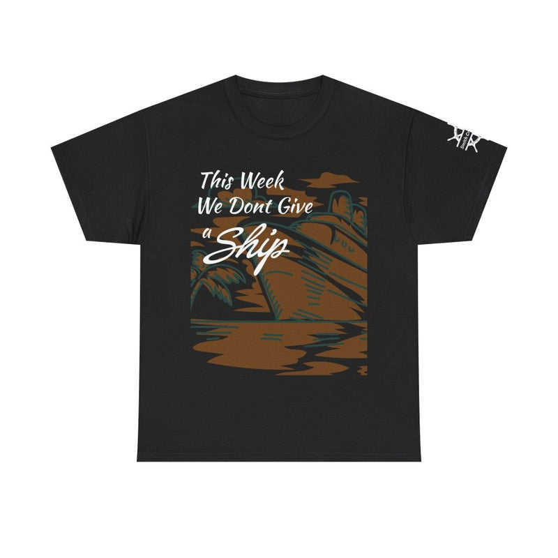 Don't Give A Ship! Personalized Cruise T-Shirt | Custom Sleeve - T-Shirt | The Party Framework
