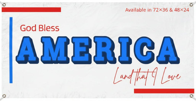 God Bless America Land That I Love Horizontal Matte Banner | Multiple Sizes - Signs & Banners | The Party Framework