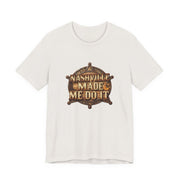 Nashville Made Me Do It Sheriff Badge T-Shirt | Funny Country Music Tee - T-Shirt | The Party Framework