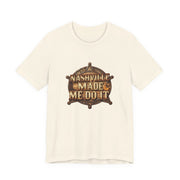 Nashville Made Me Do It Sheriff Badge T-Shirt | Funny Country Music Tee - T-Shirt | The Party Framework