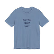 Nautical Cruise T-Shirt Distressed Lettering Design - T-Shirt | The Party Framework