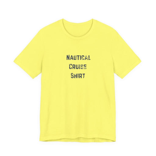 Nautical Cruise T-Shirt Distressed Lettering Design - T-Shirt | The Party Framework