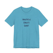 Nautical Cruise T-Shirt Distressed Lettering Design - T-Shirt | The Party Framework