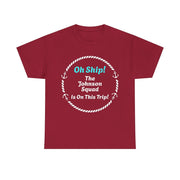 Oh Ship! Personalized Cruise Squad T-Shirt | Customize Family Name - T-Shirt | The Party Framework
