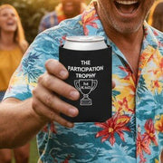 "Participation Trophy" Koozie - Drinkware | The Party Framework