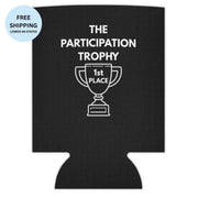 "Participation Trophy" Koozie - Drinkware | The Party Framework