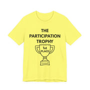Participation Trophy T-Shirt | Black Lettering | Unisex - T-Shirt | The Party Framework