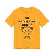 Participation Trophy T-Shirt | Black Lettering | Unisex - T-Shirt | The Party Framework