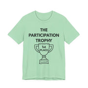 Participation Trophy T-Shirt | Black Lettering | Unisex - T-Shirt | The Party Framework