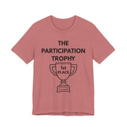 Participation Trophy T-Shirt | Black Lettering | Unisex - T-Shirt | The Party Framework