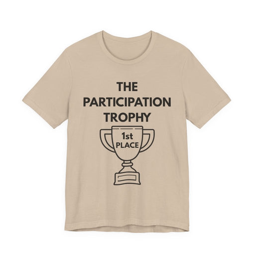 Participation Trophy T-Shirt | Black Lettering | Unisex - T-Shirt | The Party Framework