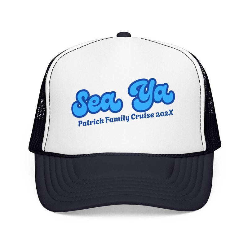 "Sea Ya" Customizable Family or Group Cruise Trucker Hat - Hats | The Party Framework