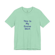 This Is My Cruise Shirt | Funny Cruise T-Shirt - T-Shirt | The Party Framework