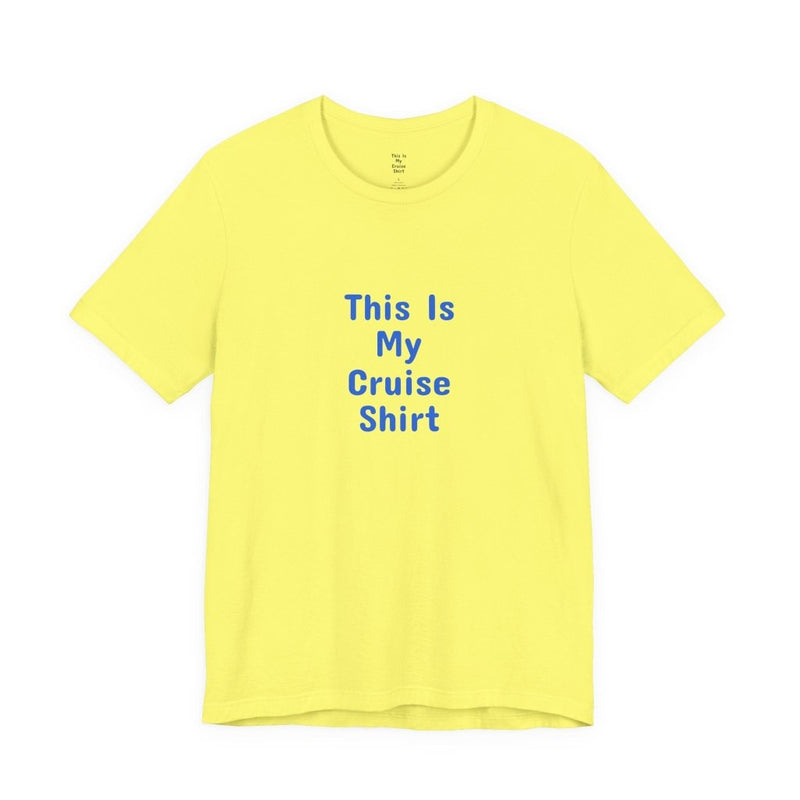 This Is My Cruise Shirt | Funny Cruise T-Shirt - T-Shirt | The Party Framework