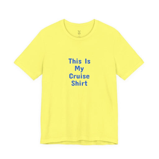 This Is My Cruise Shirt | Funny Cruise T-Shirt - T-Shirt | The Party Framework