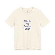This Is My Cruise Shirt | Funny Cruise T-Shirt - T-Shirt | The Party Framework