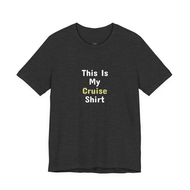 This Is My Cruise Shirt | Funny Cruise T-Shirt - T-Shirt | The Party Framework