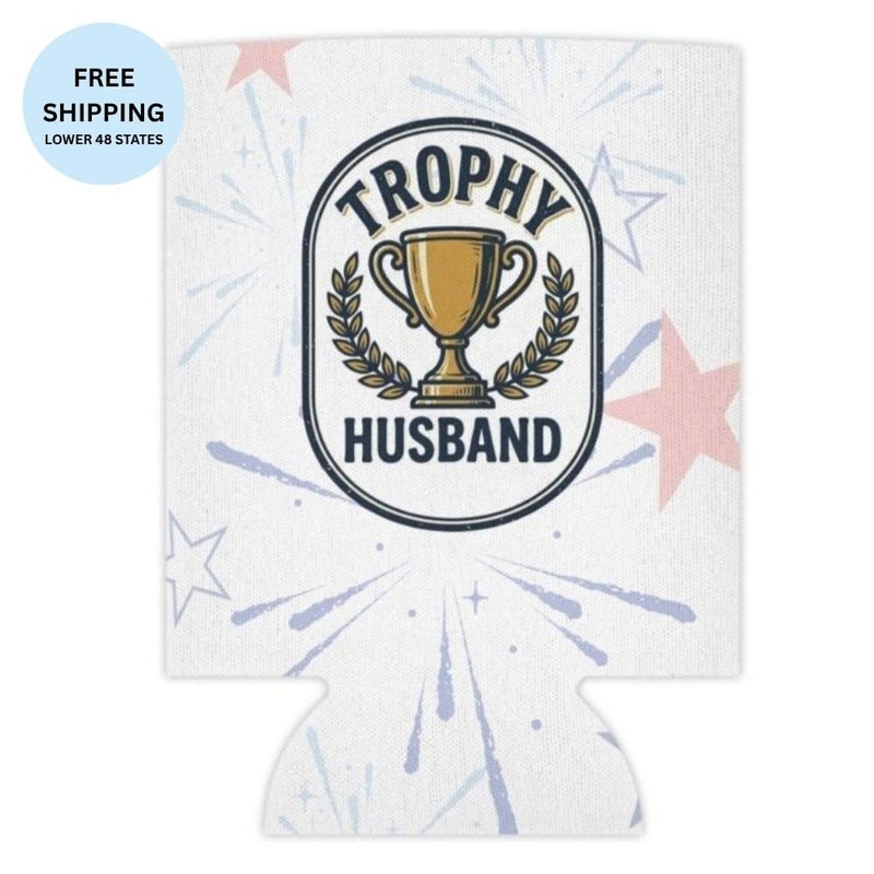 "Trophy Husband" Patriotic Themed Koozie - Drinkware | The Party Framework