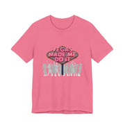 Vegas Made Me Do It Dance Party Unisex Tee | Funny Las Vegas Shirt - T-Shirt | The Party Framework
