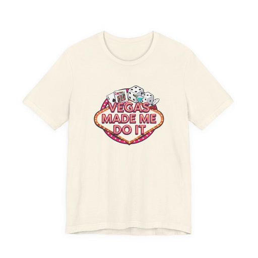 Vegas Made Me Do It T-Shirt | Funny Las Vegas Party Tee - T-Shirt | The Party Framework