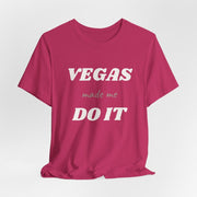 Vegas Made Me Do It Unisex Tee | Funny Las Vegas Party Shirt - T-Shirt | The Party Framework