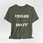 Vegas Made Me Do It Unisex Tee | Funny Las Vegas Party Shirt - T-Shirt | The Party Framework